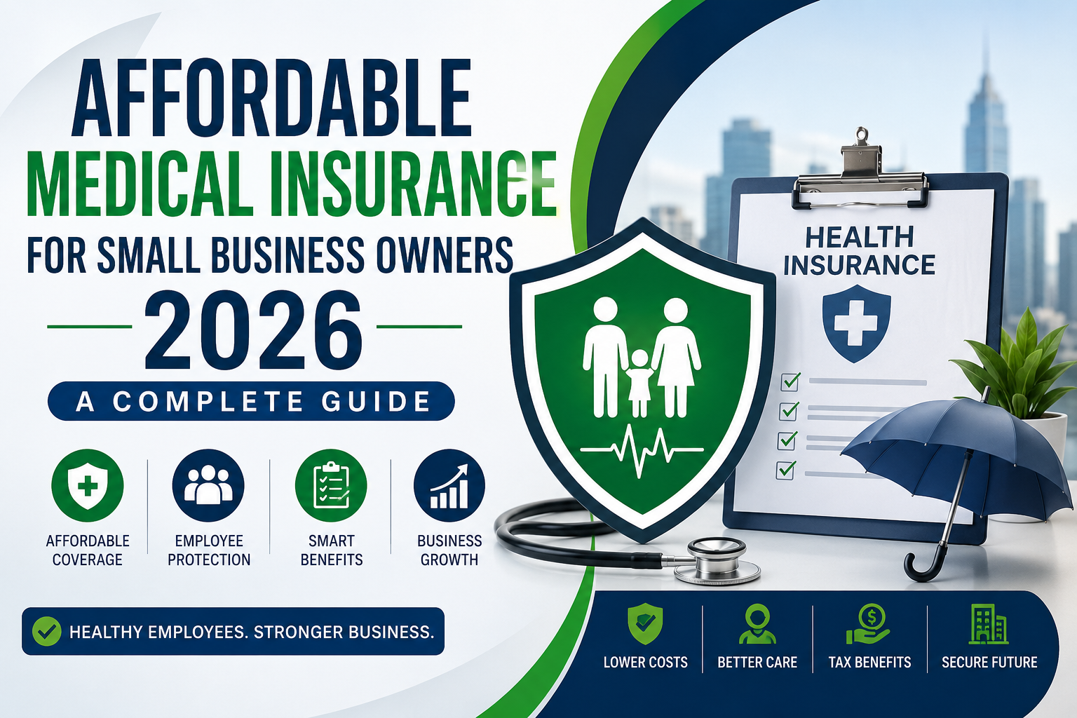 Affordable Medical Insurance for Small Business Owners 2026: A Complete Guide
